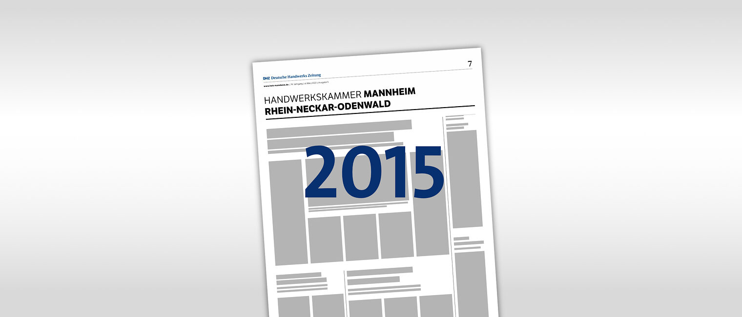Archiv der Regionalseiten in der DHZ (Deutsche Handwerkszeitung) mit der Jahreszahl 2015