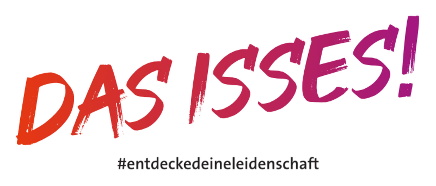 Der Kampagnenclaim "Das isses!" mit dem Zusatz #entdeckedeineleidenschaft.