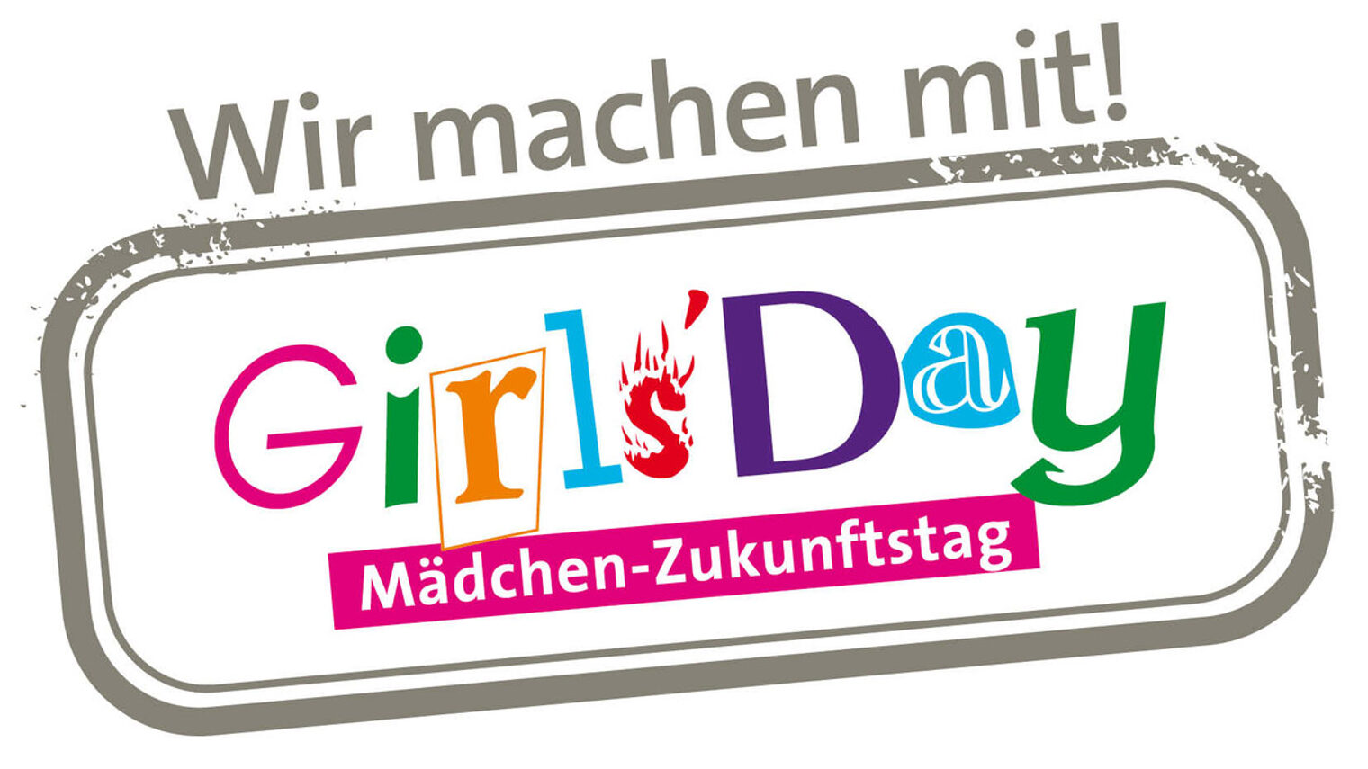 Girls'Day - Mädchen Zukunftstag, wir machen mit