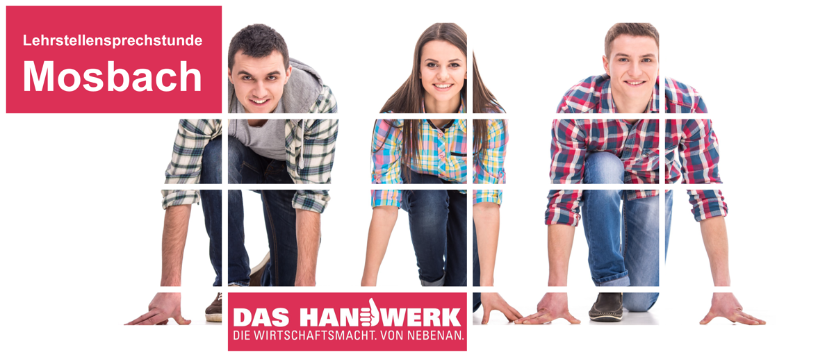 Lehrstellensprechstunde Mosbach Lehrstellensprechstunde Mosbach, Lehrstellensuche Handwerkskammer