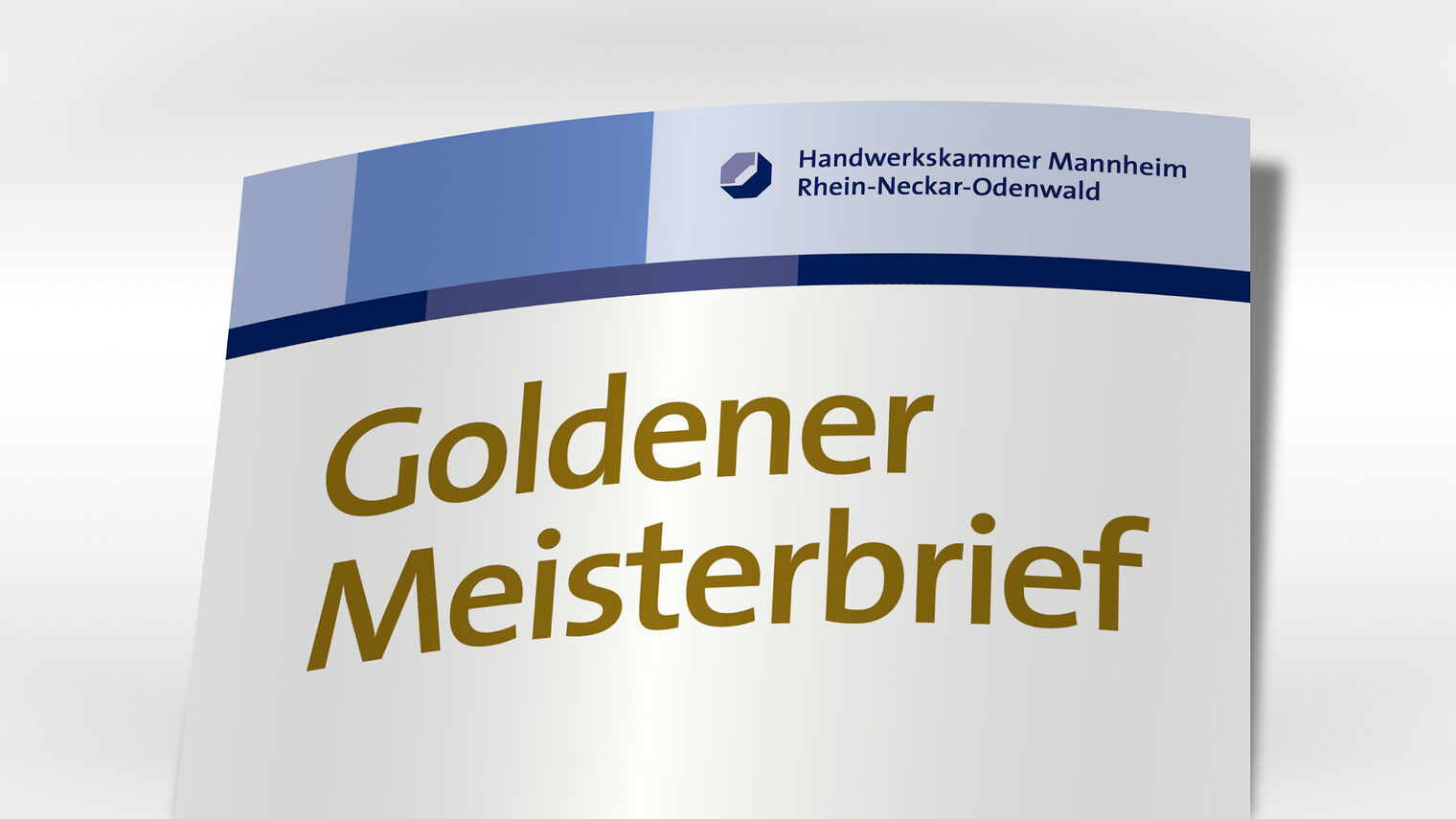 Goldener Meisterbrief der Handwerkskammer Mannheim Rhein-Nackr-Odenwald