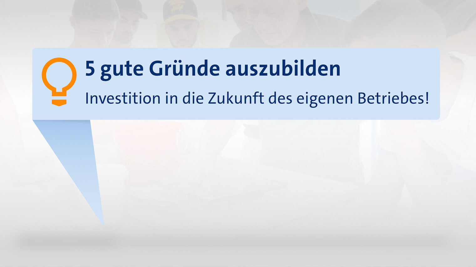 5 gute Gründe auszubilden, Glühbirne mit Schriftzug