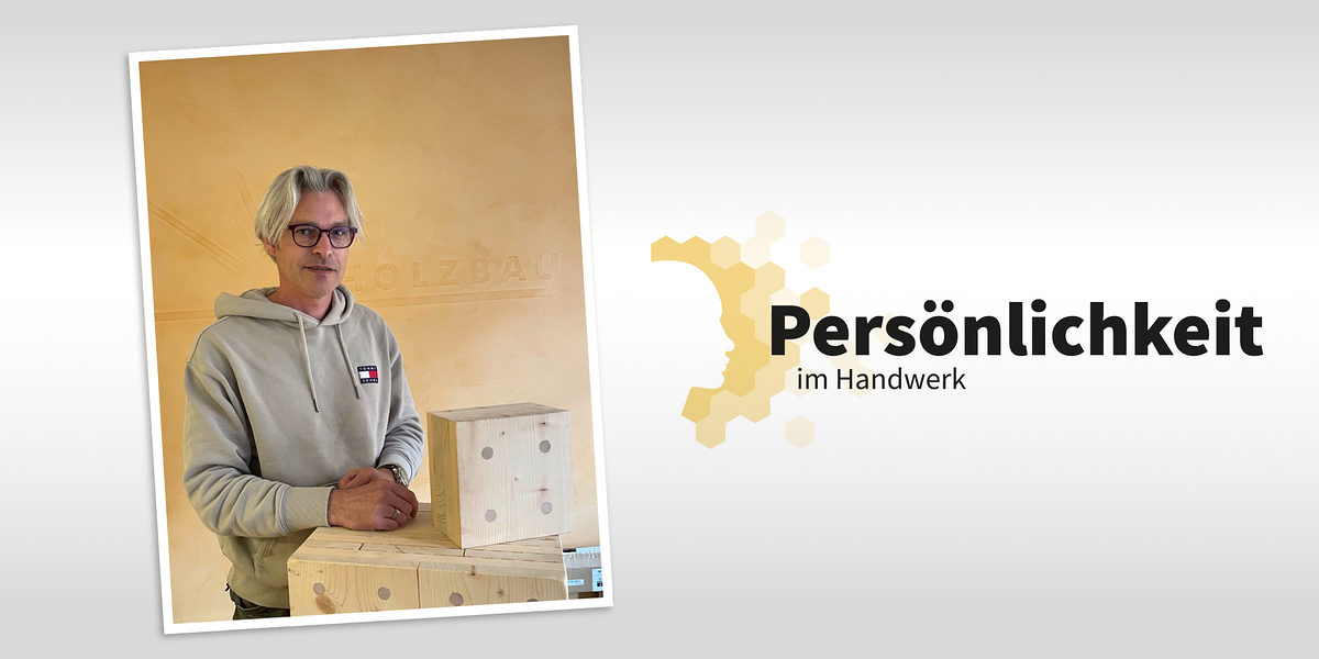 Persönlichkeit im Handwerk - Mai 2021 - Markus Scheller Persönlichkeit im Handwerk - Mai 2021 - Markus Scheller