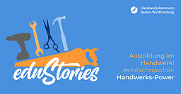 KeyVisual eduStories von Handwerk Baden-Württemberg