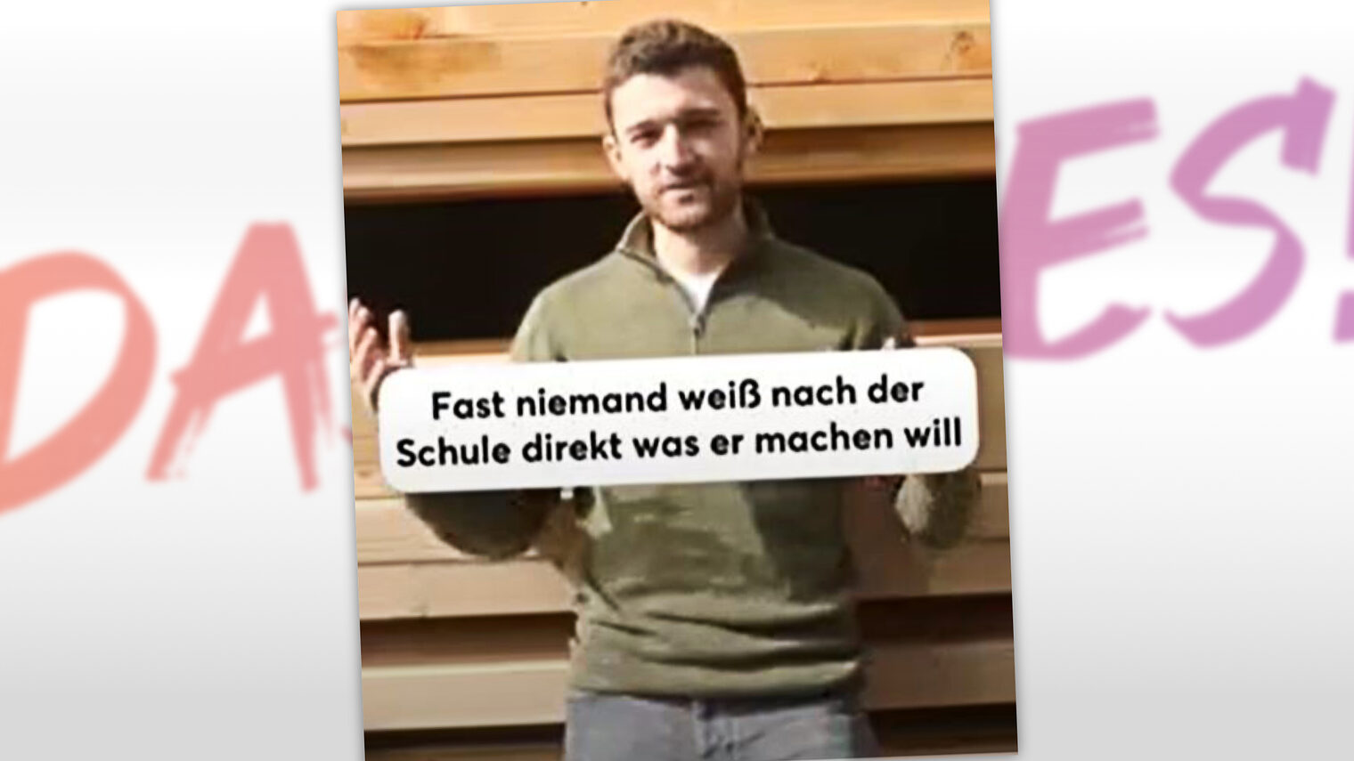 Ausbildungsbotschafter Nicolas im Video-Clip zu sehen. Im Vordergrund der Text: Fast niemand weiß nach der Schule direkt was er machen will