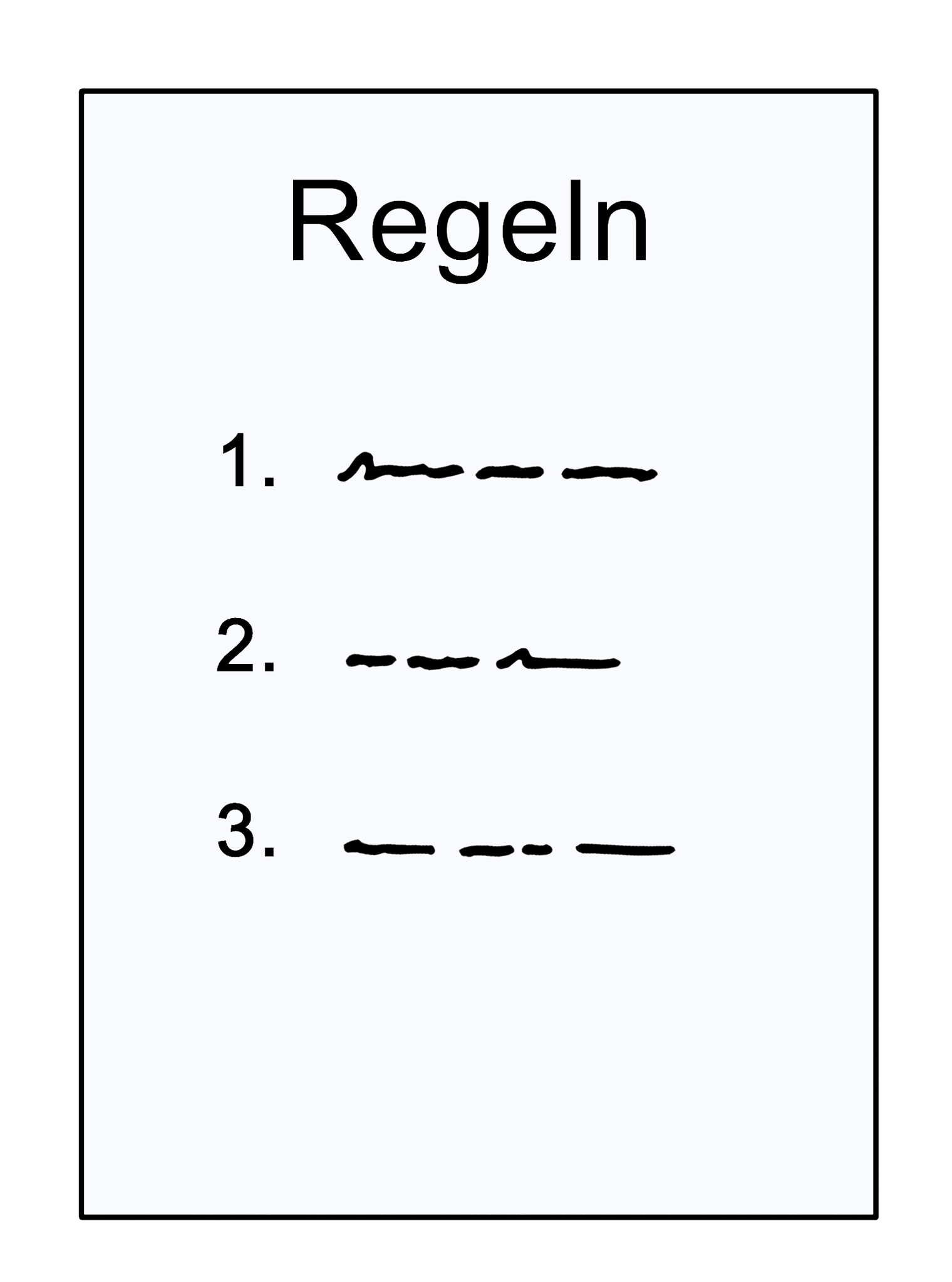 Beschriftete Papierseite mit der Überschrift Regeln und drei nach Ziffern aufgelisteten Zeilen